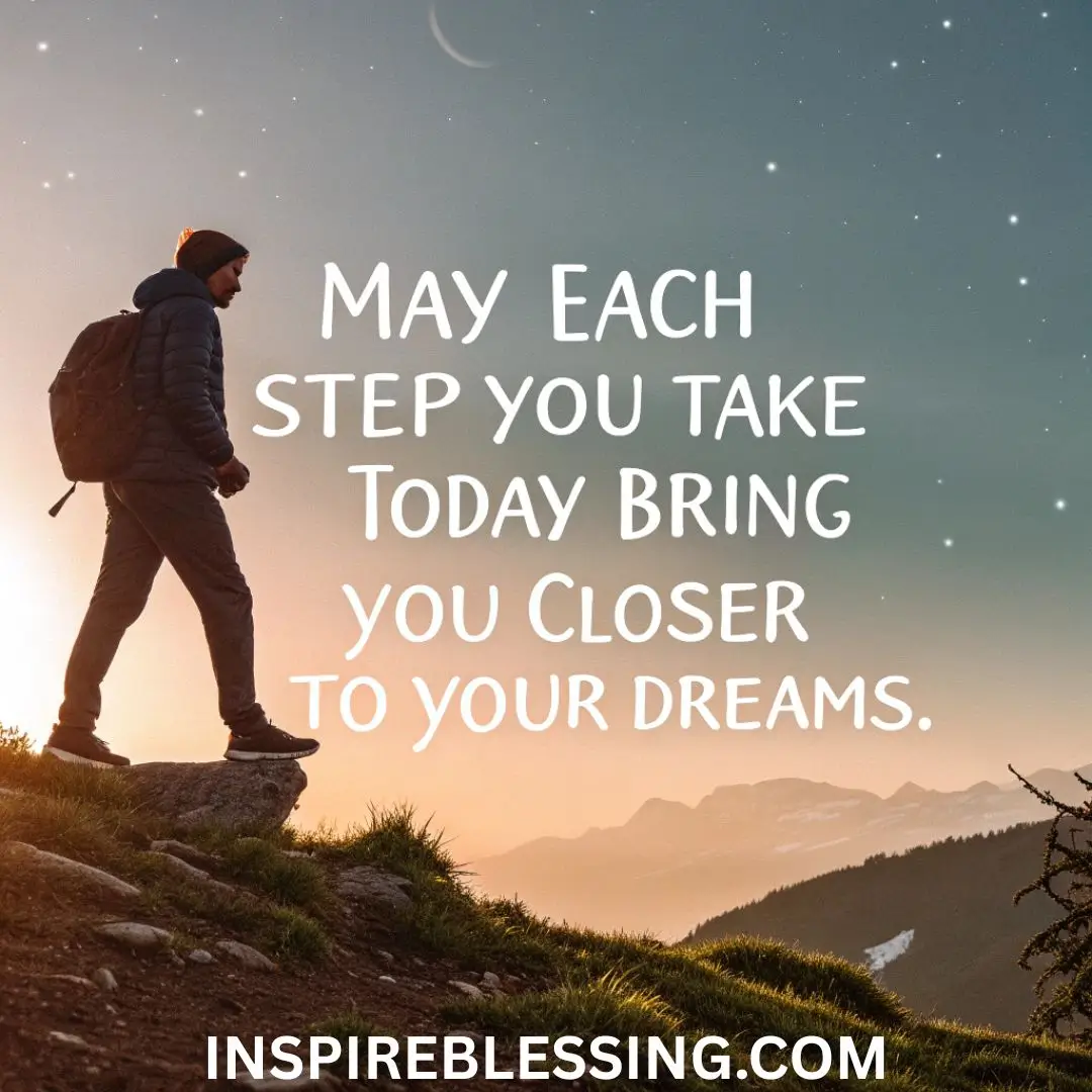 May each step you take today