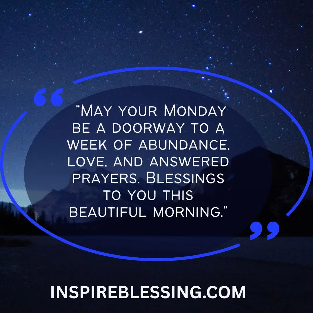 May your Monday be a doorway