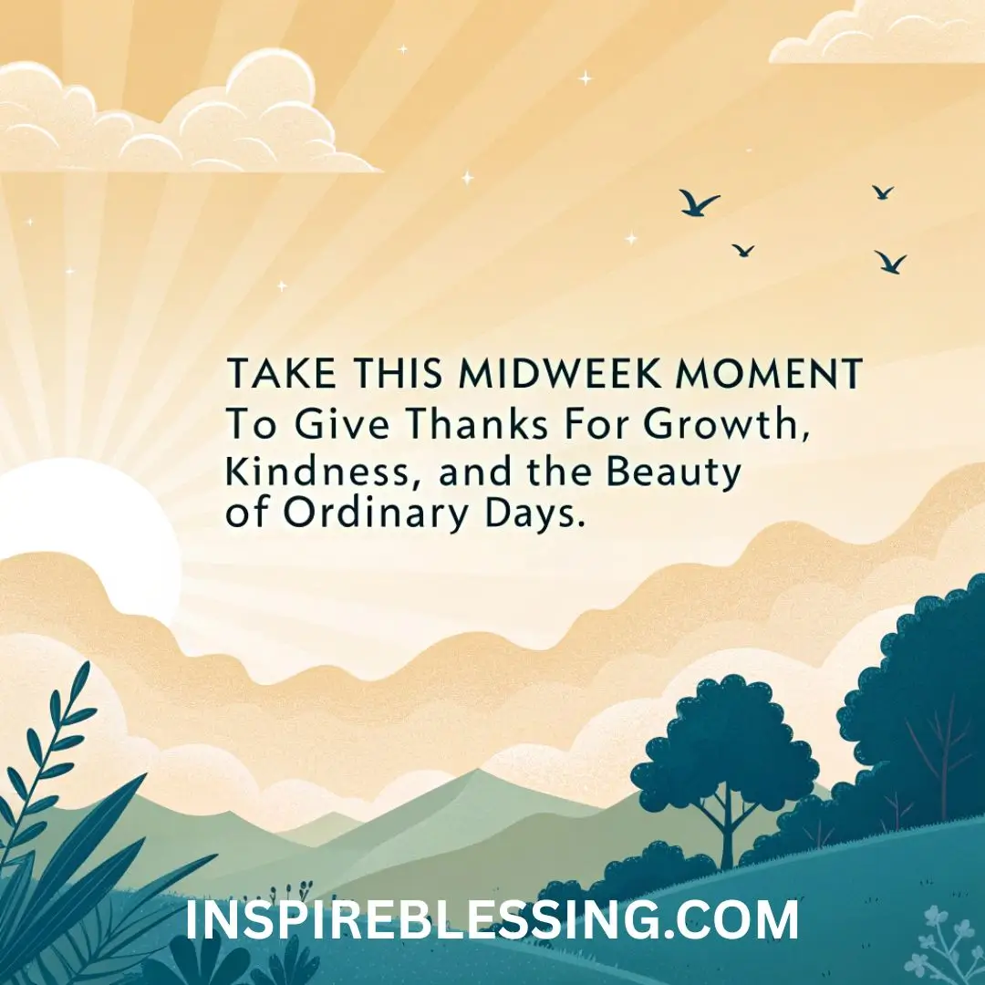 Take this midweek moment