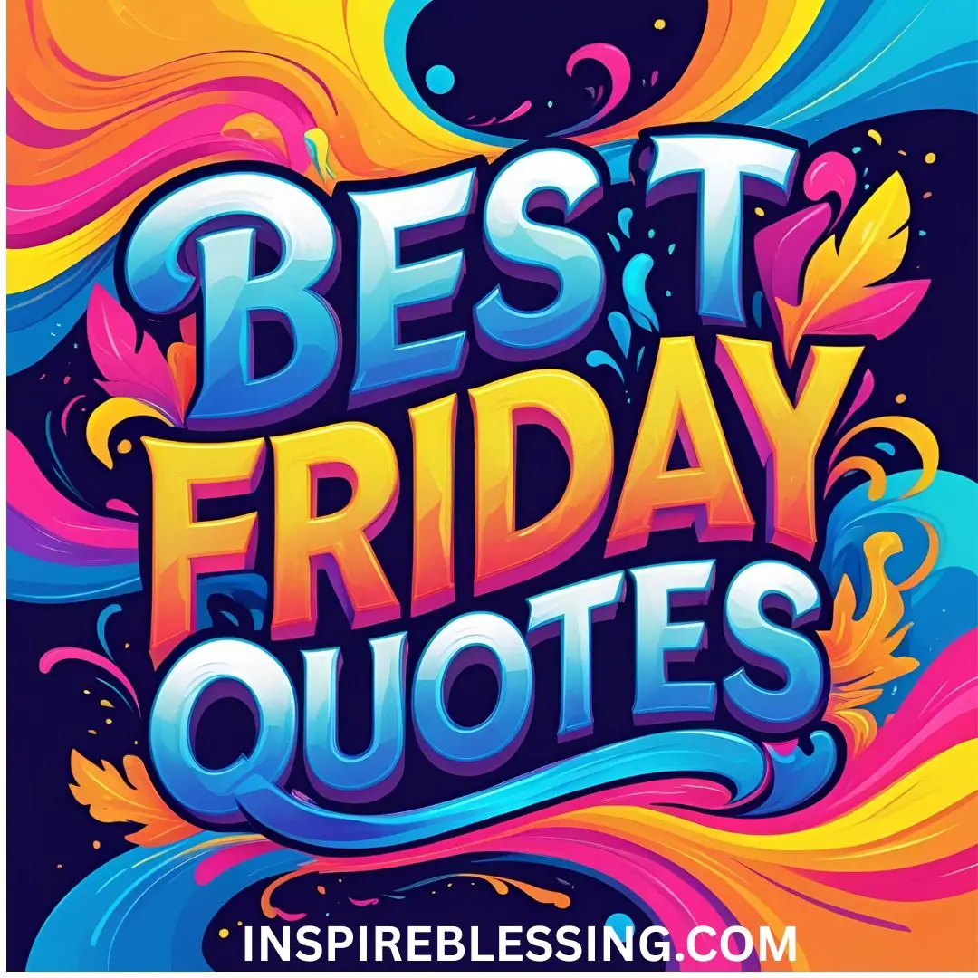 Best Friday Inspirational Quotes