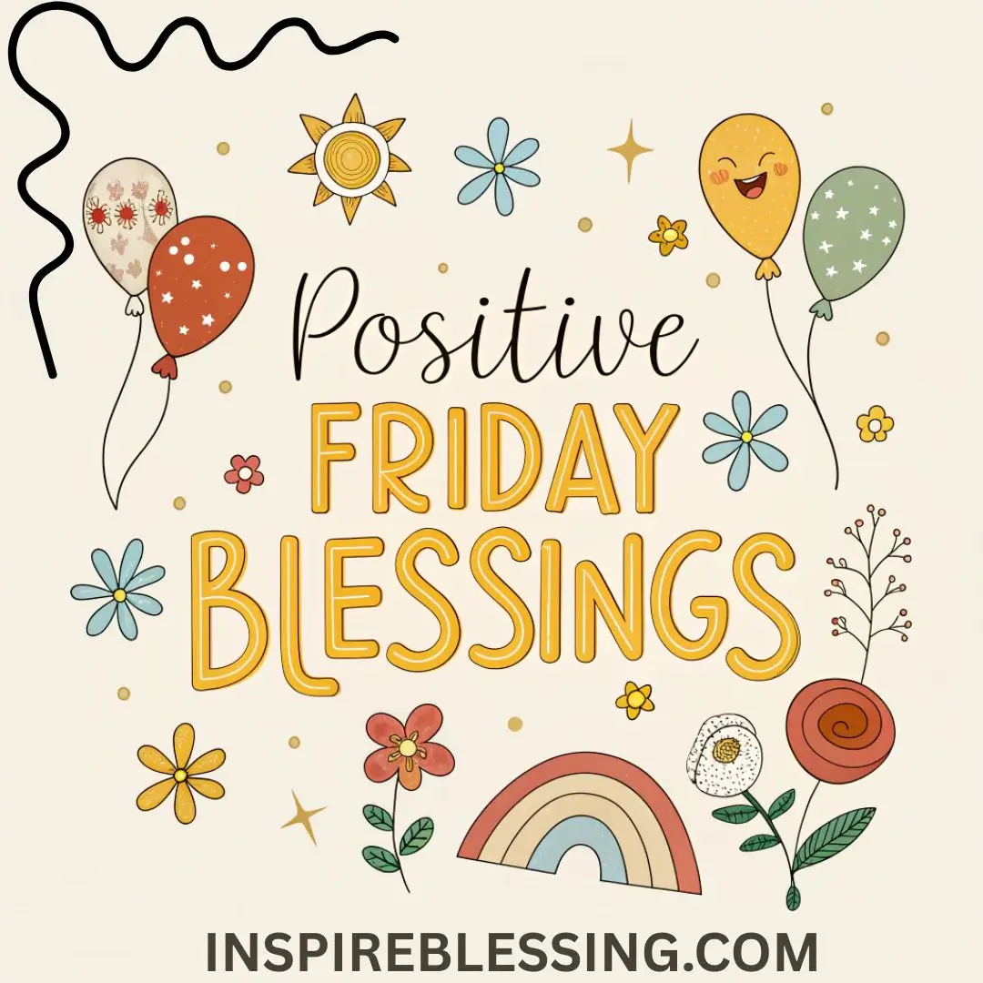 Positive Friday Blessings