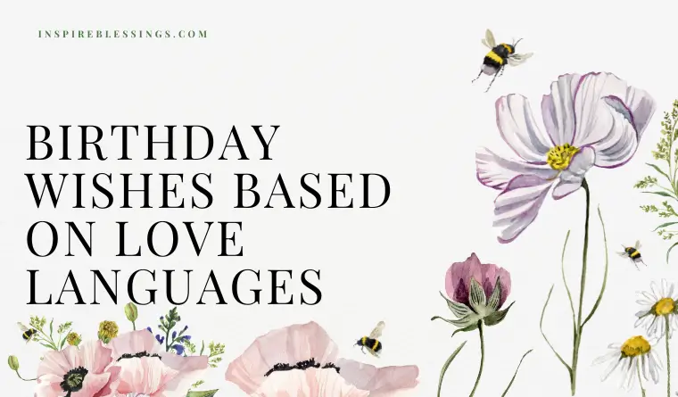 Birthday Wishes Based On Love Languages
