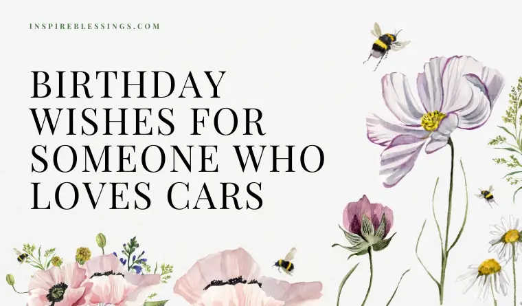 Birthday Wishes For Someone Who Loves Cars
