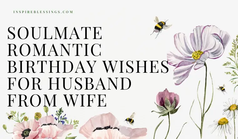 soulmate romantic birthday wishes for husband from wife