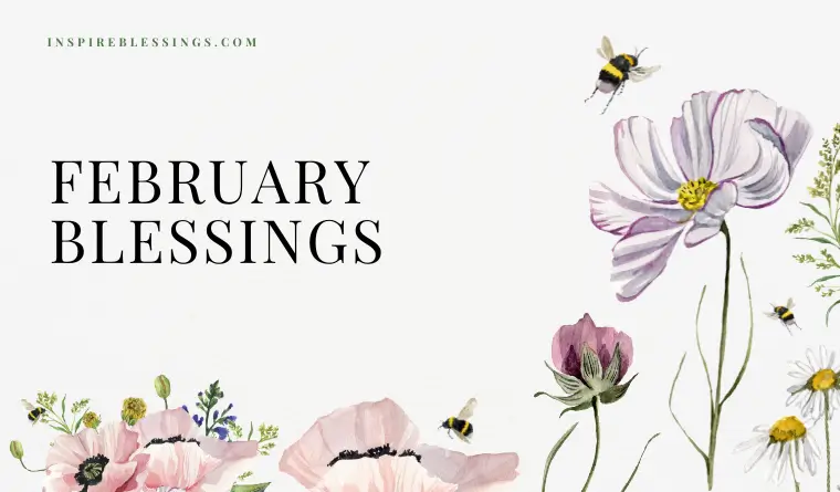 February Blessings