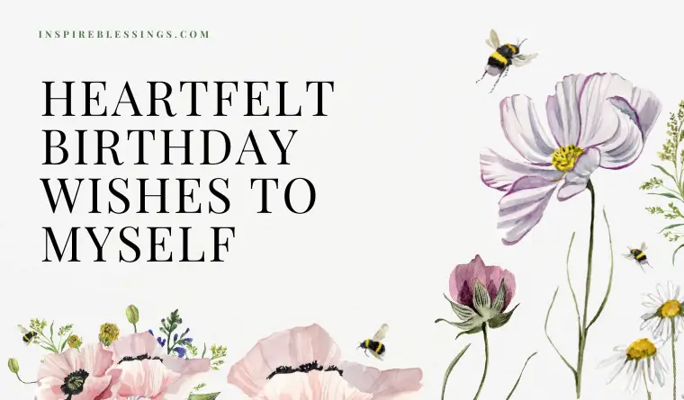 heartfelt birthday wishes to myself