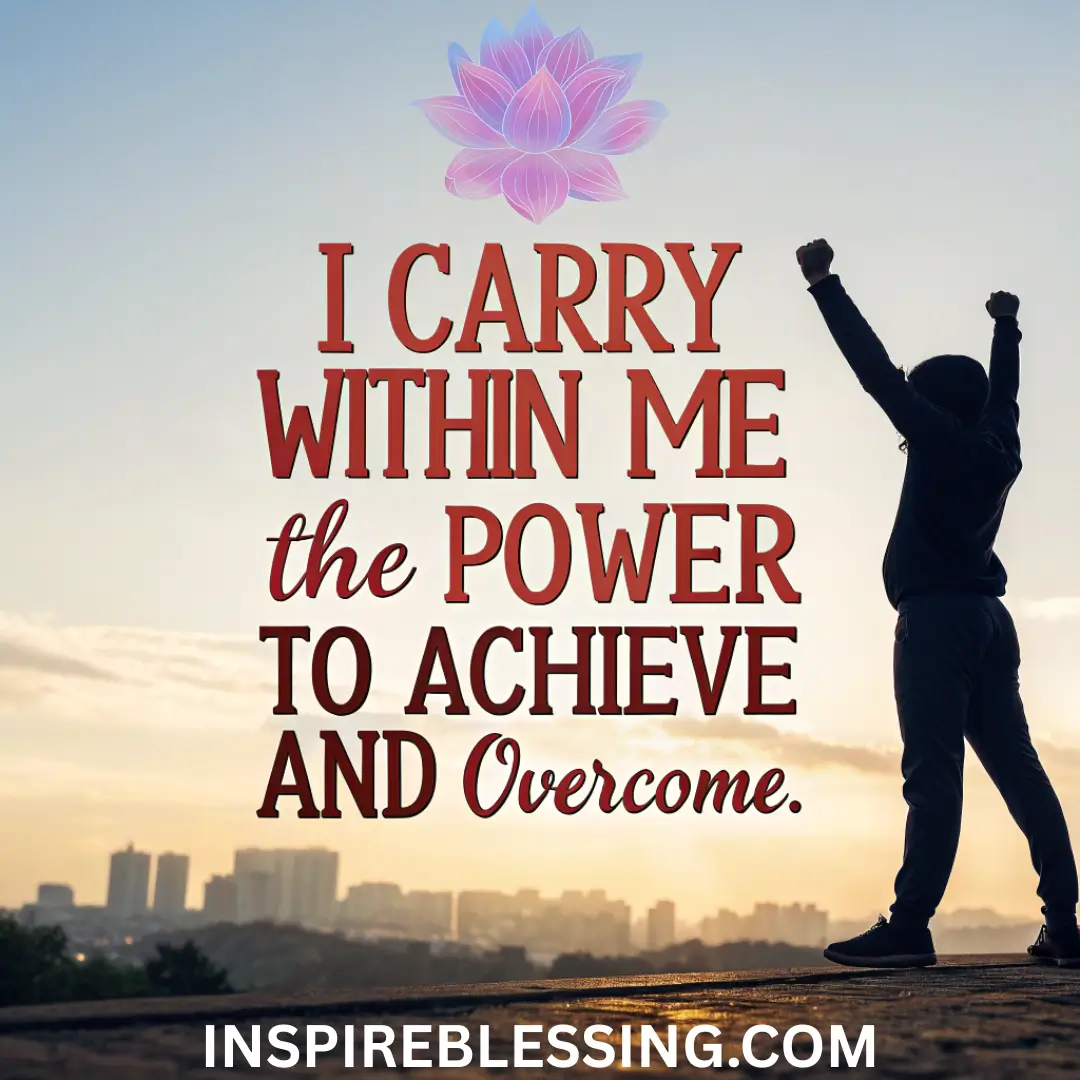 I Am A Capable Person, Full Of Inner Strength