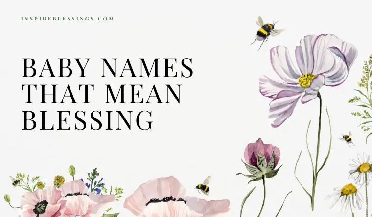 Baby Names That Mean Blessing