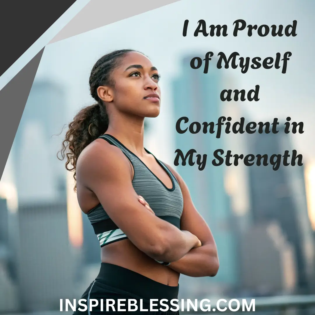 I Feel Pleased With Myself And Empowered