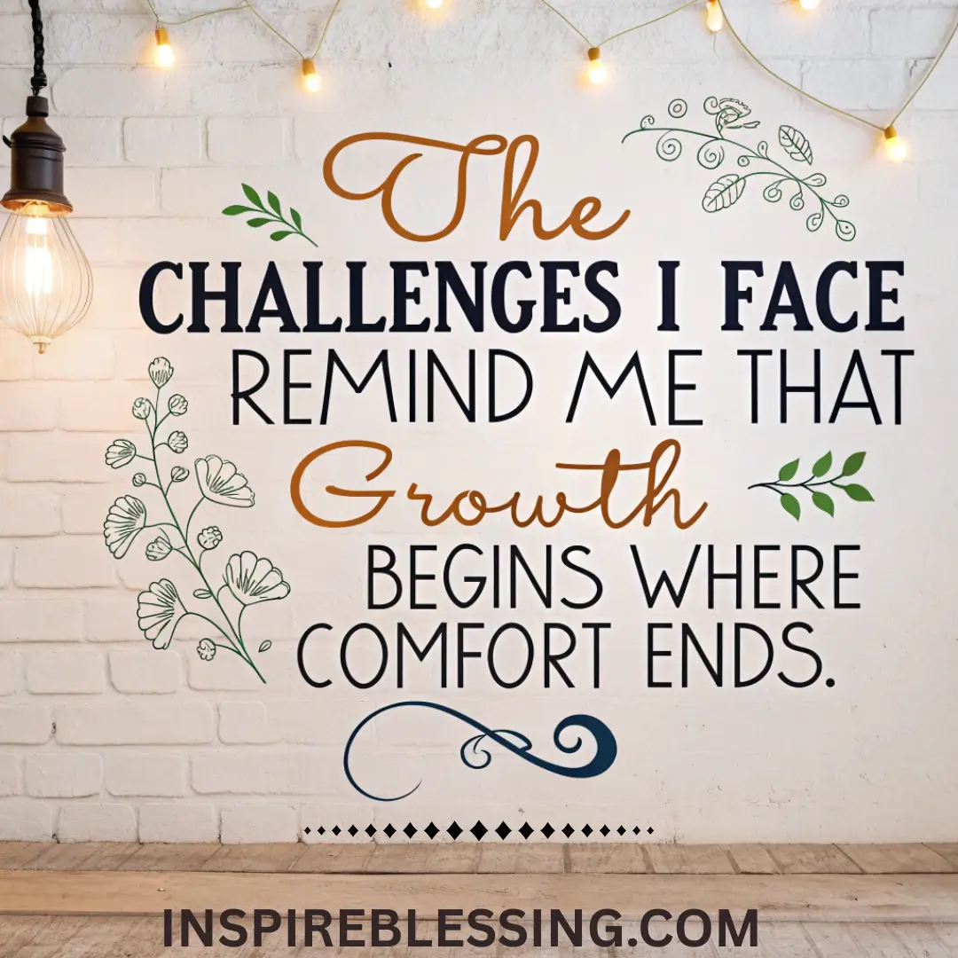 The Challenges I Face Motivate Me