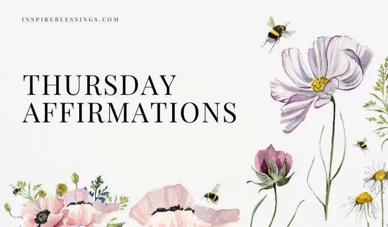 35 Uplifting Thursday Affirmations For A Powerful Mindset