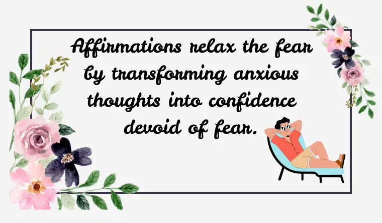 Why Affirmations Help With Fear