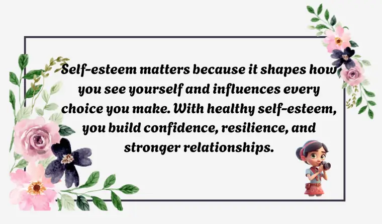 Why Self-Esteem Matters