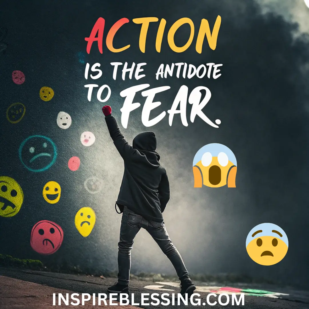 With Each Courageous Action I Take, My Fear Disappears