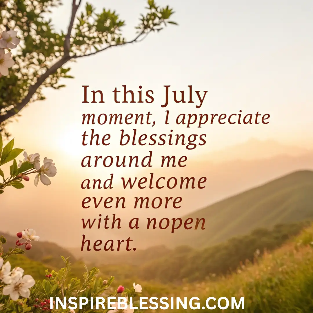 July Affirmations For Gratitude And Appreciation