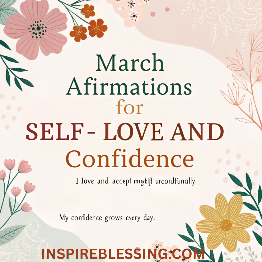 March Affirmations For Self-Love And Confidence