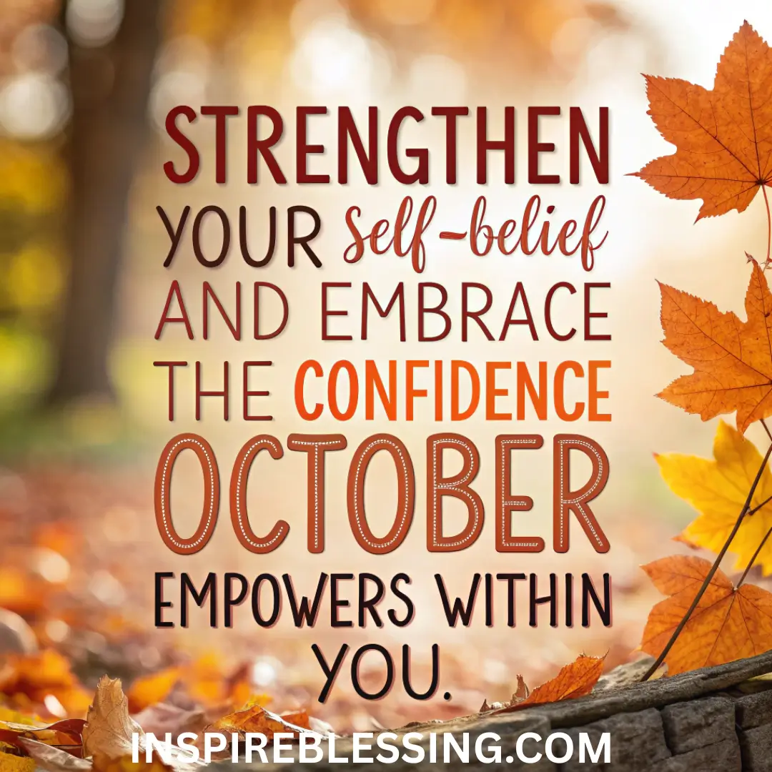 October Affirmations For Confidence And Self-Worth