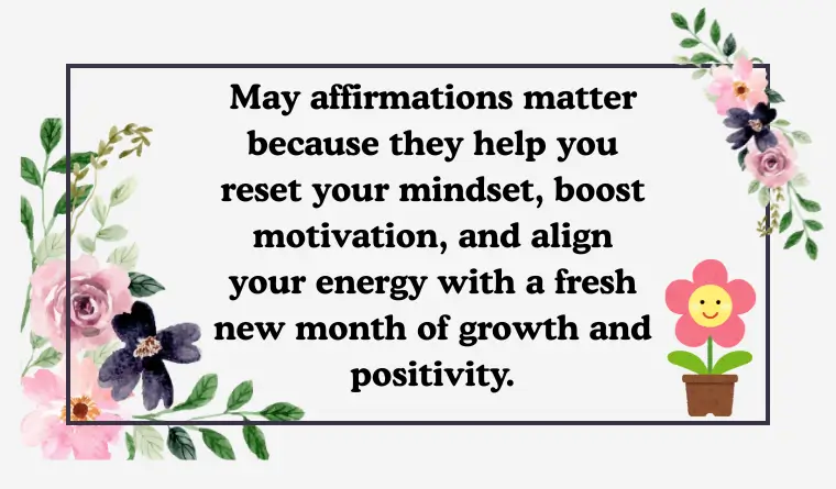 Why May Affirmations Matter